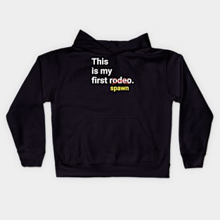 This Is My First Spawn Kids Hoodie